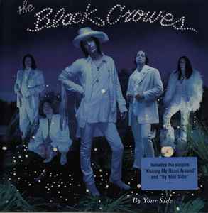 By Your Side - The Black Crowes