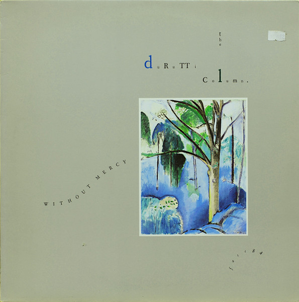 The Durutti Column – Without Mercy (1984, Vinyl) - Discogs