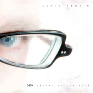 Richie Hawtin - DE9 | Closer To The Edit album cover