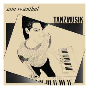 Sam Rosenthal - Tanzmusik album cover