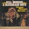 Bill Monroe & Bluegrass Boys* - Orange Blossom Special