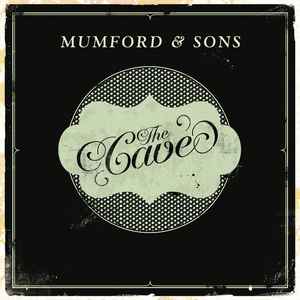 The Cave - Mumford & Sons