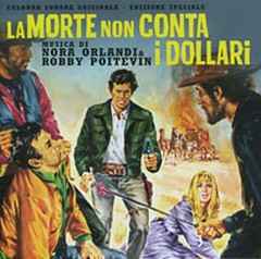Nora Orlandi - La Morte Non Conta I Dollari (Colonna Sonora Originale) album cover