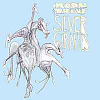 Moon Trent - Silver Giraffes album cover
