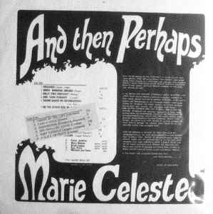 Marie Celeste – And Then Perhaps (1971