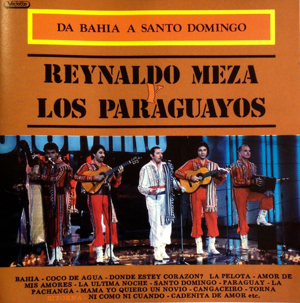 ladda ner album Reynaldo Meza Y Los Paraguayos - Da Bahia A Santo Domingo