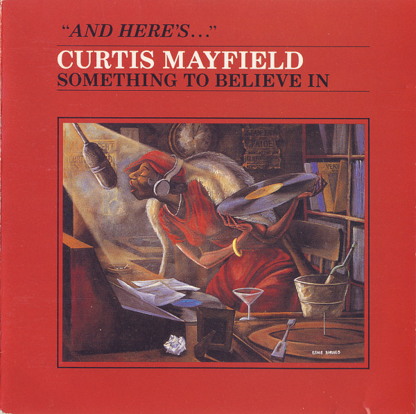 Curtis Mayfield - Something To Believe In | Releases | Discogs