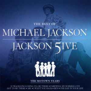 Michael Jackson - The Best Of Michael Jackson & Jackson 5ive album cover
