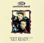 2 Unlimited – Get Ready! (1992, CD) - Discogs