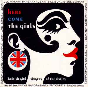 Here Come The Girls (British Girl Singers Of The Sixties) - Various