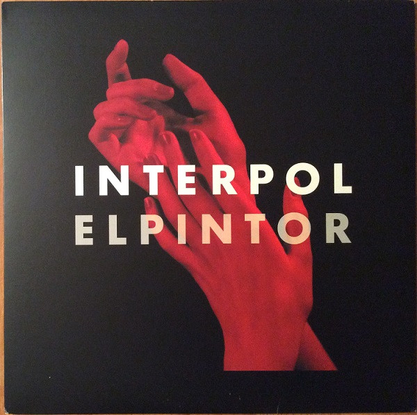 Interpol El Pintor 2014 White Vinyl Discogs