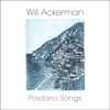 Will Ackerman* - Positano Songs