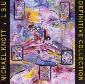 Michael Knott - Definitive Collection
