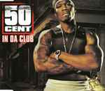 In Da Club / 50 Cent