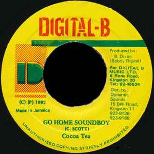 Cocoa Tea – Go Home Soundboy (1992, Vinyl) - Discogs