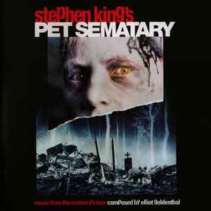 Elliot Goldenthal - Pet Sematary (Music From The Motion Picture)