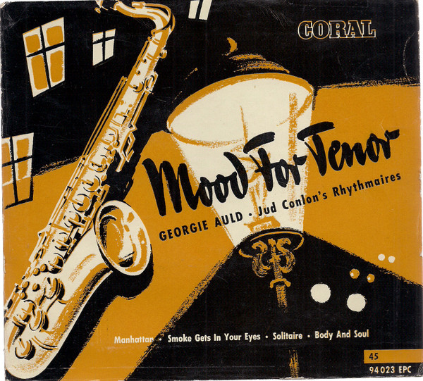 baixar álbum Georgie Auld & Jud Conlon's Rhythmaires - Mood for Tenor