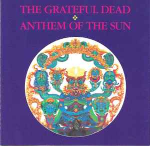 The Grateful Dead - Anthem Of The Sun album cover