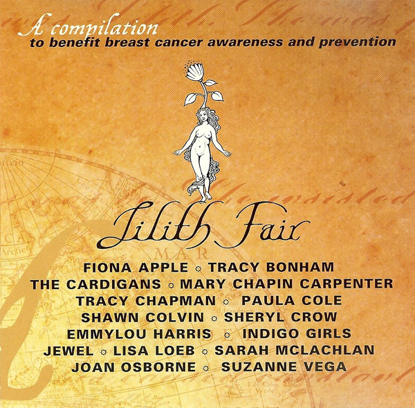 Lilith Fair: A Compilation To Benefit Breast Cancer Awareness And