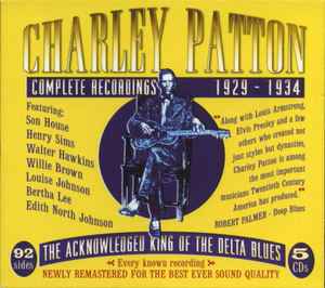 Charley Patton - Complete Recordings 1929 - 1934