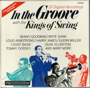 In The Groove With The Kings Of Swing (1969, Box Set) - Discogs