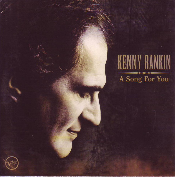 Kenny Rankin – A Song For You (2002