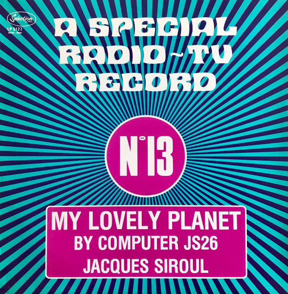 Jacques Siroul – My Lovely Planet (1978, Vinyl) - Discogs