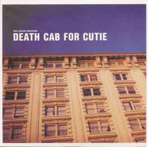 Death Cab For Cutie / The Revolutionary Hydra – Your Bruise (1998