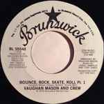 Vaughan Mason And Crew - Bounce, Rock, Skate, Roll | Releases