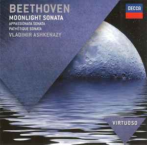 Vladimir Ashkenazy - Moonlight Sonata, Appassionata Sonata, Pathétique Sonata