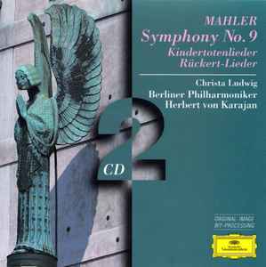 Gustav Mahler - Symphony No. 9 • Kindertotenlieder • Rückert-Lieder