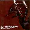 DJ Tapolsky* - Drum-n-Roll