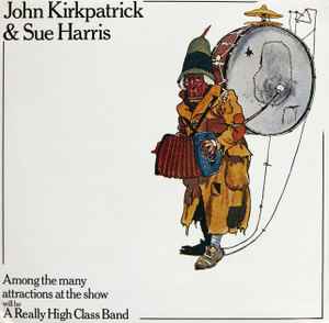 John Kirkpatrick And Sue Harris - Among The Many Attractions At The Show Will Be A Really High Class Band