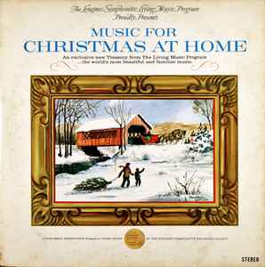 The Longines Symphonette Music For Christmas At Home Releases