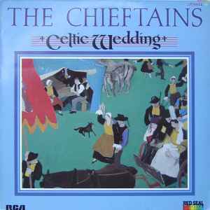 The Chieftains - Celtic Wedding album cover
