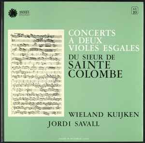 Jean de Sainte-Colombe - Concerts A Deux Violes Esgales
