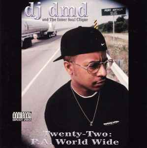 DJ DMD - Twenty-Two: P.A. World Wide album cover