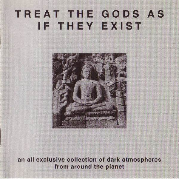Treat The Gods As If They Exist (1996, CD) - Discogs