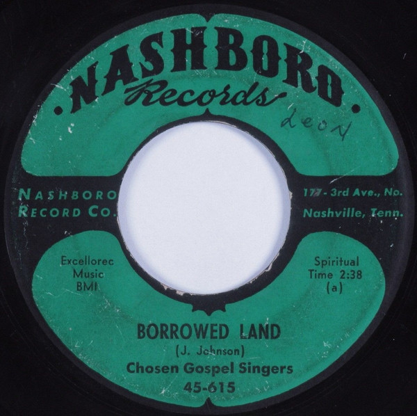 baixar álbum Chosen Gospel Singers - Borrowed Land Lord Shine On Me