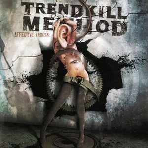 Trendkill Method - Affective Arousal album cover