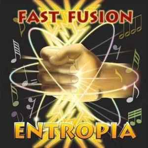 Fast Fusion – Entropia (2003, CD) - Discogs