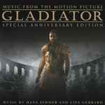 Cover of Gladiator: Music From The Motion Picture - Special Anniversary Edition, 2005, CD