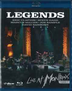 Legends Live At Montreux 1997 - Eric Clapton, Steve Gadd, Marcus Miller, Joe Sample, David Sanborn