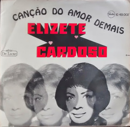 Elizete Cardoso – Canção Do Amor Demais (Vinyl) - Discogs