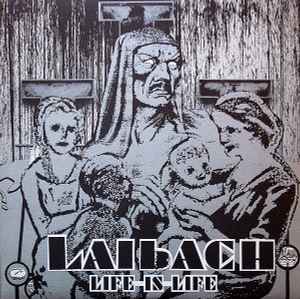 Laibach - Life Is Life album cover