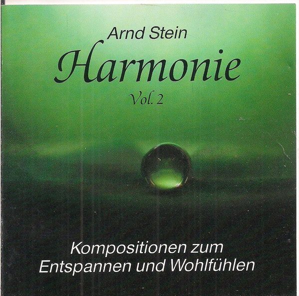 descargar álbum Arnd Stein - Harmonie Vol 2 Kompositionen Zum Entspannen Und Wohlfühlen