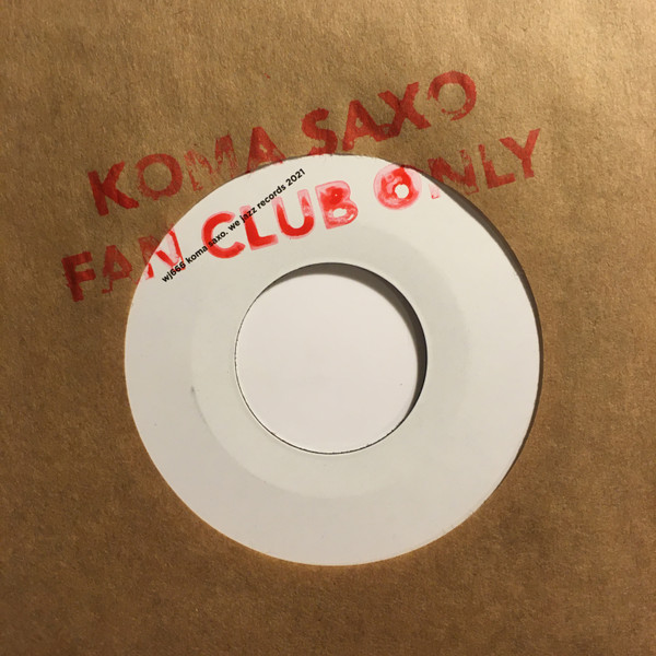 Koma Saxo - Fan Club Only | We Jazz (wj666)