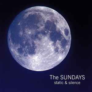 The Sundays – Static & Silence (1997, CD) - Discogs