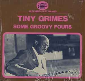 Tiny Grimes - Some Groovy Fours album cover