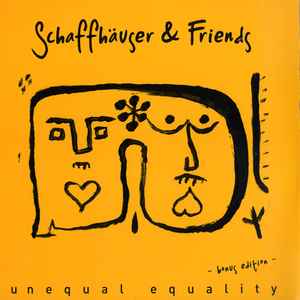 Mathias Schaffhäuser - Unequal Equality (Bonus Edition) album cover